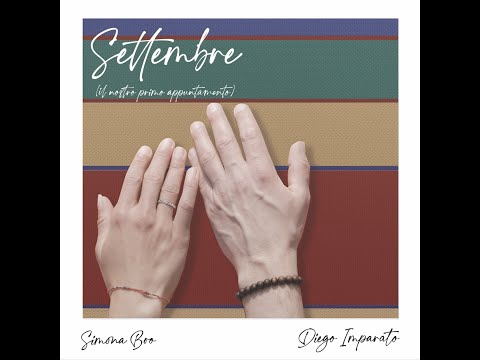 Simona Boo & Diego Imparato - Settembre (Il nostro primo appuntamento)