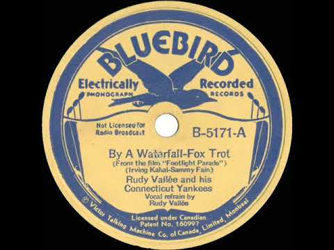 1933 Rudy Vallee - By A Waterfall (Rudy Vallee, vocal)