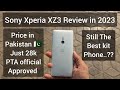 Sony Xperia XZ3 Review in 2023 price 28k 🇵🇰🇵🇰 - The king is getting old