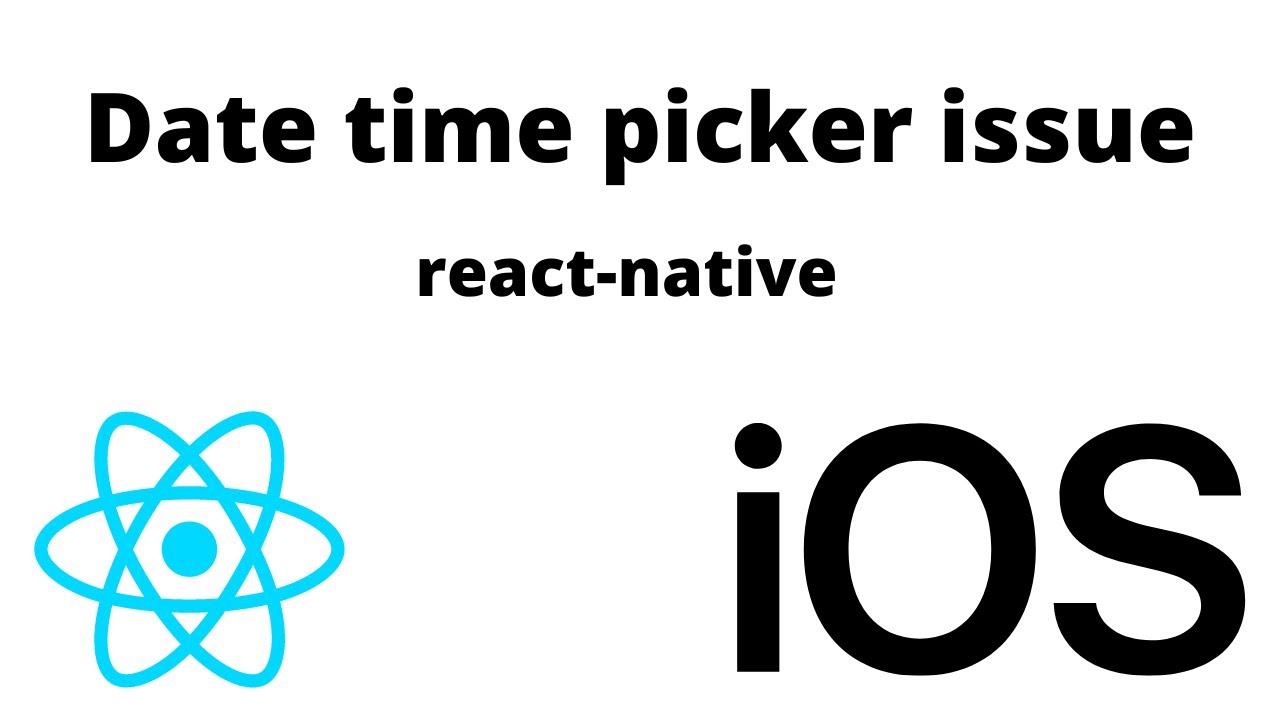 How to fix DateTimePicker opening issue in IOS | React native