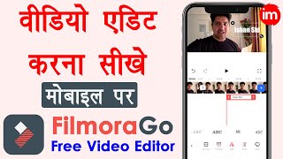 How to Edit Videos on Mobile for YouTube - filmorago app kaise use kare | FilmoraGo Video Tutorial | DOWNLOAD THIS VIDEO IN MP3, M4A, WEBM, MP4, 3GP ETC