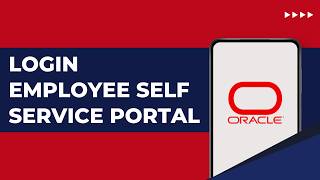 How to Login Into the Oracle Employee Self Service Portal