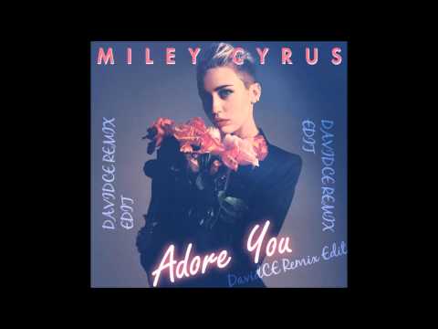 Miley Cyrus Vs Cedric Gervais Adore You Remix (DavidCE Remix Edit)