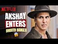 Akshay Kumar S HILARIOUS Entry Into His Haveli With Asrani Bhooth Bangla Netflix India