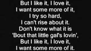 I like it, I love it -- Tim McGraw -- LYRICS