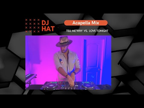 Acapella Mix - Tell Me Why vs. Love Tonight