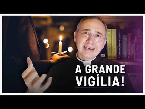 HOW was the EASTER VIGIL held?