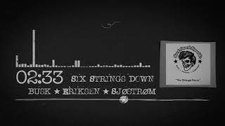 Six Strings Down Music Video