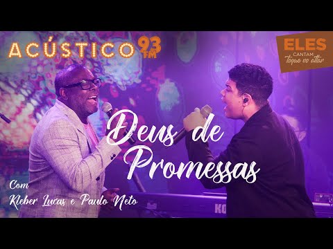 Kleber Lucas e Paulo Neto - Deus de Promessas - Acústico 93 - 2021 #ElesCantamToqueNoAltar