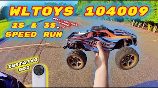WLToys 104009 Speed Test 2S & 3S Lipo Stock Electronics - EPIC Insta360 Go2 RC Car Footage