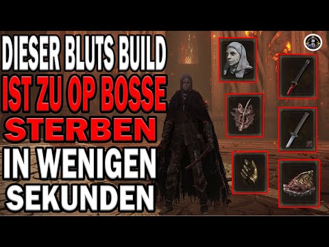 OP BLUTS BUILD ZU BROKEN TÖTET BOSSE IN SEKUNDEN⚔️| ELDEN RING💍|
