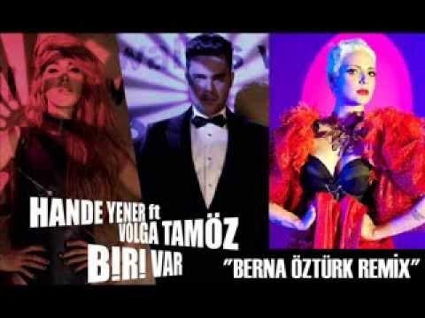 Videoclip de Biri Var (Berna Öztürk Remix) — Hande Yener