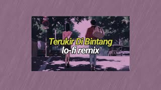 Yuna - Terukir Di Bintang (ft. Feby Putri) Lofi Remix
