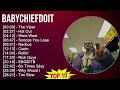 BabyChiefDoit 2025 MIX 1 HOUR The Viper Hot Out Went West Snooze You Lose