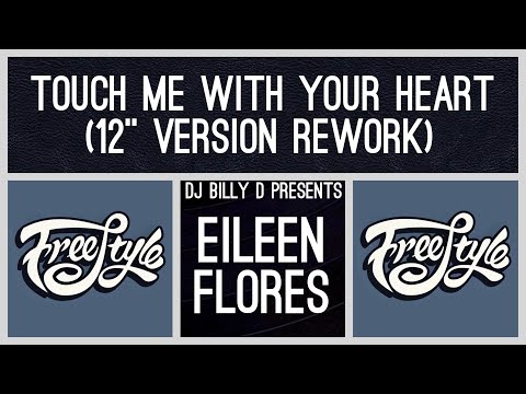 Eileen Flores - Touch Me With Your Heart (12” Version Rework)