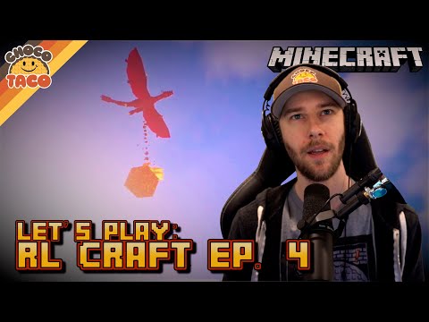 Let's Play: RL CRAFT Ep. 4 | chocoTaco Minecraft Mod Pack Play Through
