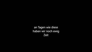DIE TOTEN HOSEN / TAGE WIE DIESE / LYRICS