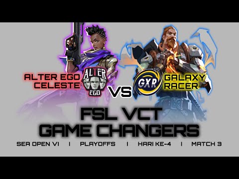 SIAPAKAH JADI RATUNYA!!! (ALTER EGO CELESTE VS GALAXY RACER) MATCH 3 FSL VCTGC SEA 2021