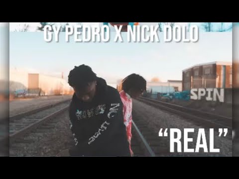 GYPEDRO x NickDolo - Real (Official Music Video)