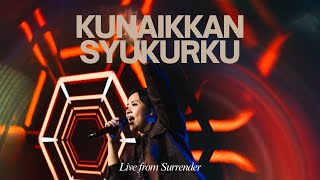 Download lagu NDC Worship - Kunaikkan Syukurku (Reimagined) | Live from Surrender mp3