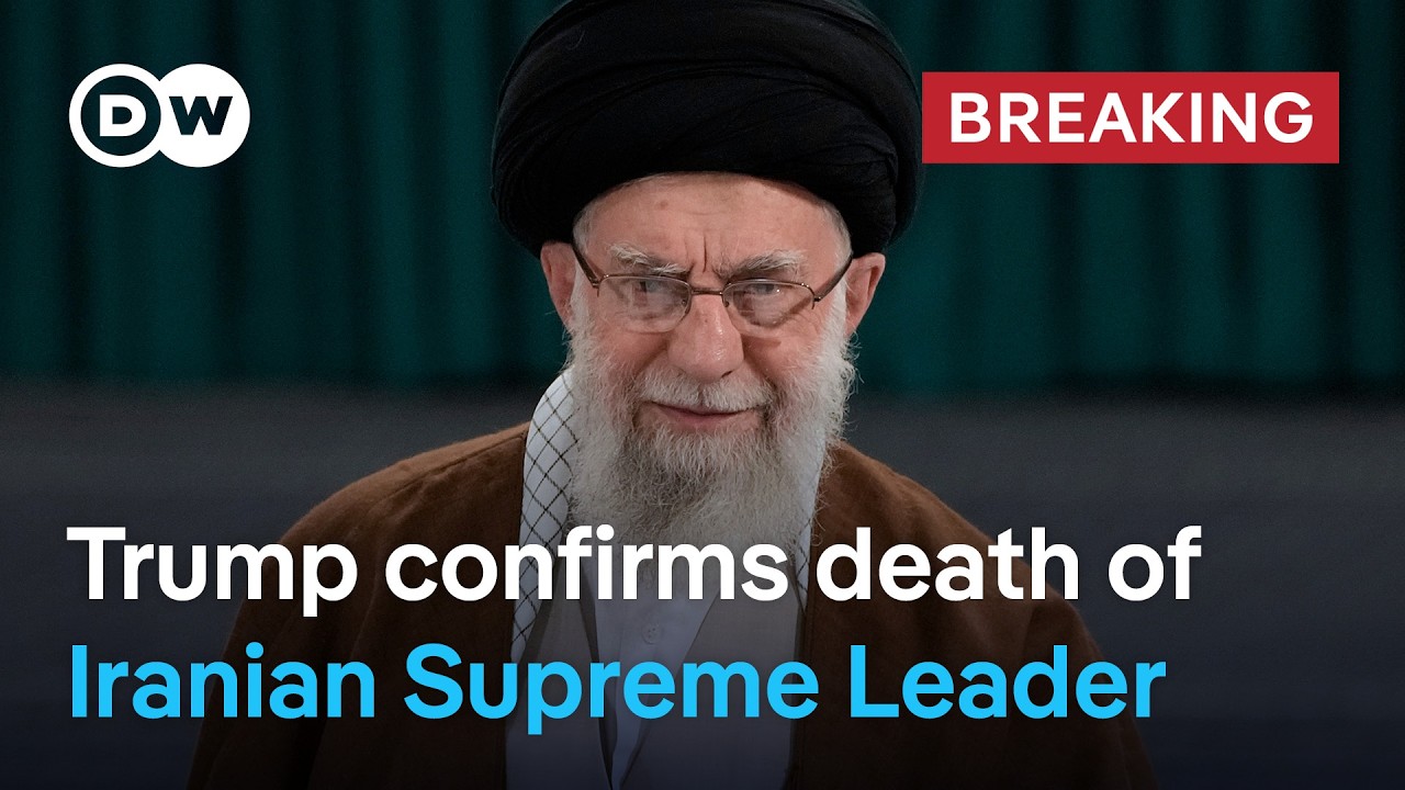Iran Supreme Leader Ali Khamenei dead, Trump says | DW News