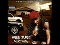 HOT BOYS TURK (U THOUGHT IT WAS OVER)WITH LYRICS