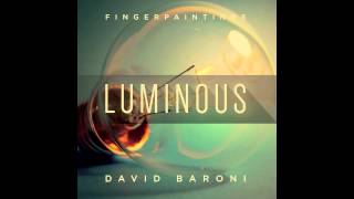 "Daybreak" from FingerPaintings Luminous / David Baroni