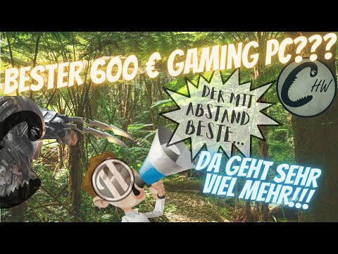 Der BESTE 600 € Gaming PC? Schauen wir mal... ;-) [Vergleich mit meiner 650 € Konfig]