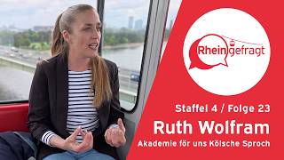 E Folge janz op Kölsch: Ruth Wolfram lehrt m'r allen ens der richtige Sproch