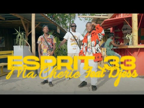 ESPRIT 33 Feat DJESS - MA CHÉRIE (CLIP OFFICIEL)