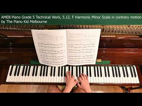 AMEB Piano Grade 5 Technical Work, 5.12. F Harmonic Minor contrary motion by The Piano Kid Melbourne