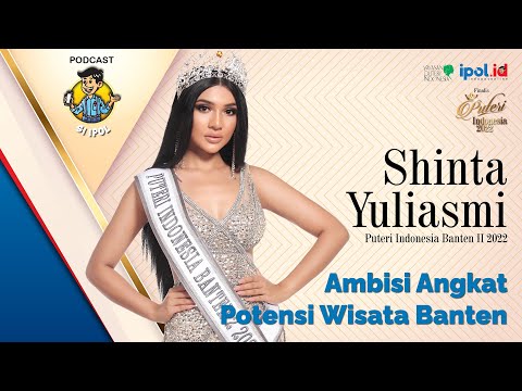 Puteri Indonesia Banten II 2022, Shinta Yuliasmi: Ambisi Angkat Potensi Wisata Banten