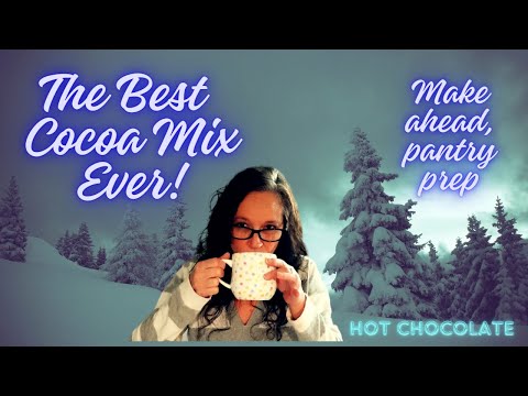 Homemade Hot Chocolate Mix | Make Ahead 3 Ingredient Hot Cocoa Jar Mix | Holiday Gift & Pantry Prep