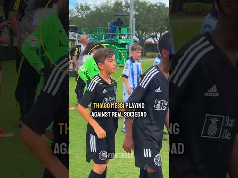 Thiago Messi playing against Real Sociedad 😍🔥 #football #messi