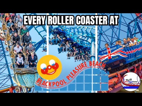 Every Roller Coaster at Blackpool Pleasure Beach! (2024 Edition)