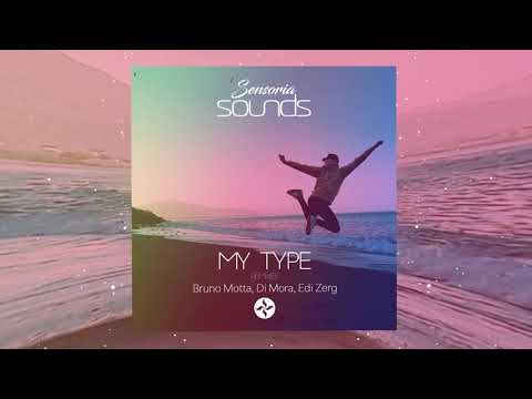 (Deep House, Vocal) Bruno Motta, Di Mora, Edi Zerg - My Type (GöW Remix)