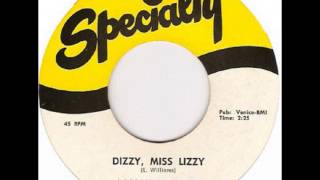 Larry Williams - Dizzy Miss Lizzy on 1958 Specialty 45 Record.