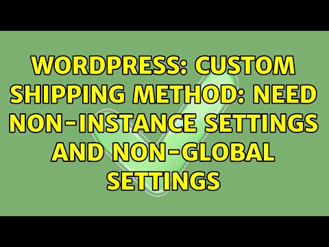 Wordpress: Custom Shipping Method: need non-instance settings and non-global settings