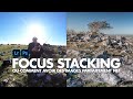 📷 Technique photo | Tout savoir  sur la technique du Focus Stacking pour des photos ultra net !