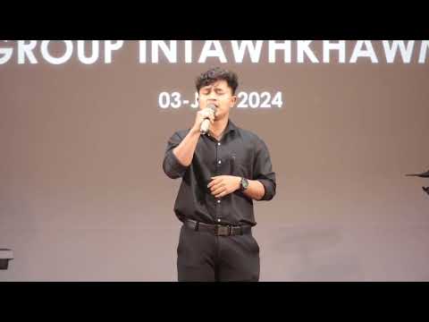 GROUP INTAWHKHAWM || SOLO - Ricky Hmingthansanga