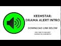 Keemstar DramaAlert Intro Sound Effect