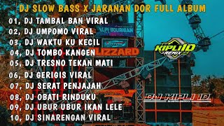 Download lagu DJ TAMBAL BAN || AKU IKI TUKANG TAMBAL BAN •SLOW BASS JARANAN DOR FULL ALBUM VIRAL TIKTOK 2025 mp3