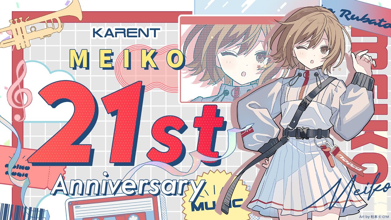 [KARENT Special]MEIKO 21st Anniversary