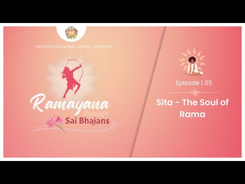 Episode 5 - Sita - The Soul of Rama | Ramayana Through #sai #bhajan #ramayan #rama