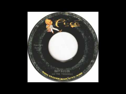 Ray Allen & The Trendels -  I Love you (and you know i really mean it)
