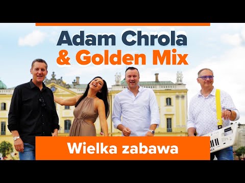 Adam Chrola & Golden Mix - Wielka zabawa (Szlagier 2026)