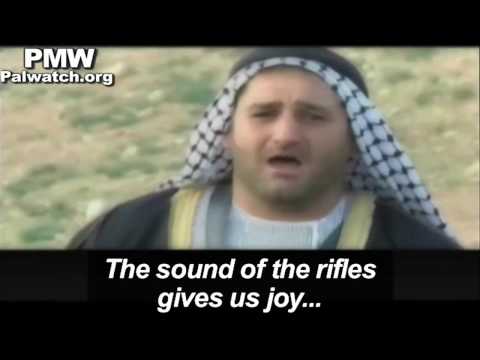 Fatah song: “Slice ‎open the enemy’s chest… I have no ‎love other than the love of the rifle”‎