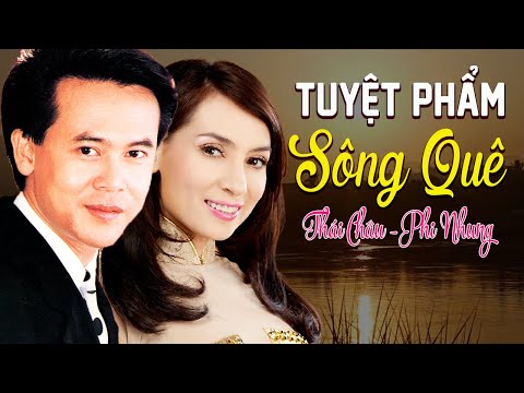 SÔNG QUÊ (Đinh Trầm Ca) - PHI NHUNG THÁI CHÂU | Tuyệt phẩm song ca còn mãi với đời