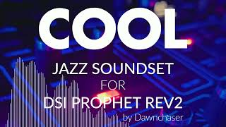 Video thumbnail for Cool Jazz Soundset for DSI Prophet Rev2 - Jazz/Funk/Soul Patches 2025 by Kulshan Studios