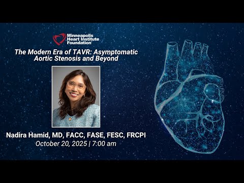 The Modern Era of TAVR: Asymptomatic Aortic Stenosis & Beyond | Nadira Hamid, MD, FACC, FASE, FESC